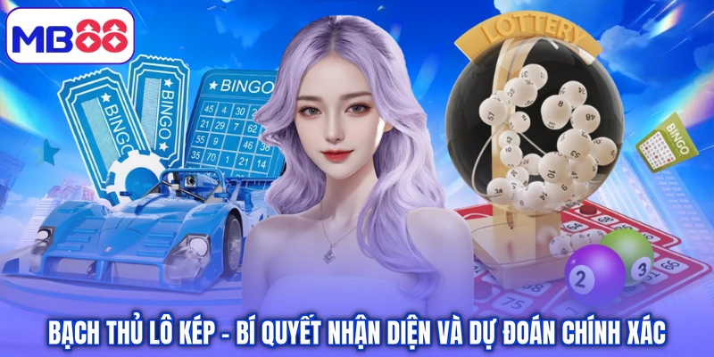 Bạch thủ lô kép