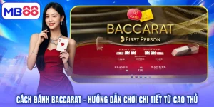 Cách đánh baccarat