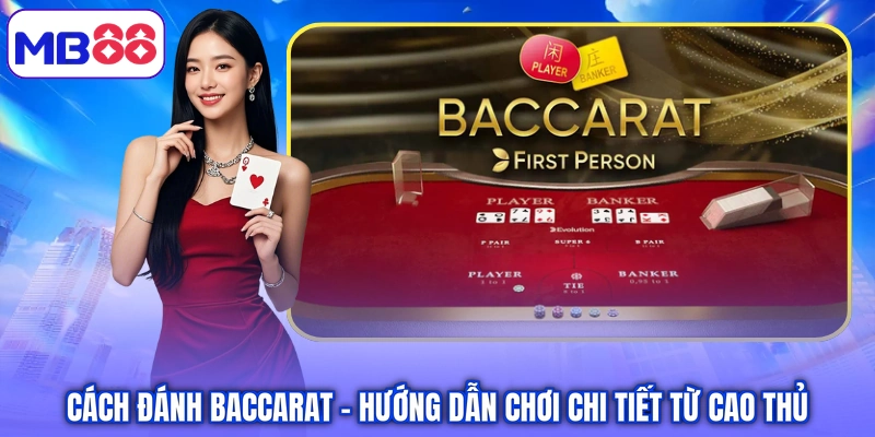 Cách đánh baccarat
