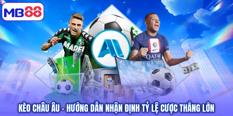 Kèo châu Âu