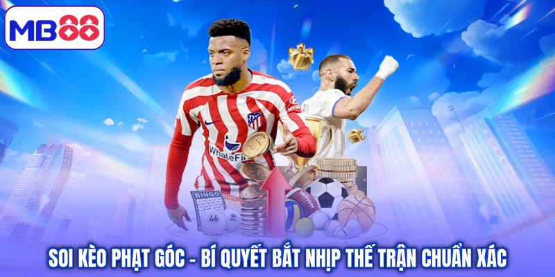 Soi kèo phạt góc